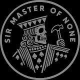 SIR MASTER OF NONE